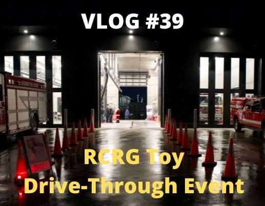 VLOG #39 – RCRG Toy Drive-Through Event