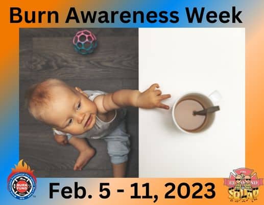 Burn Awareness Week, February 5th – 11th, 2023