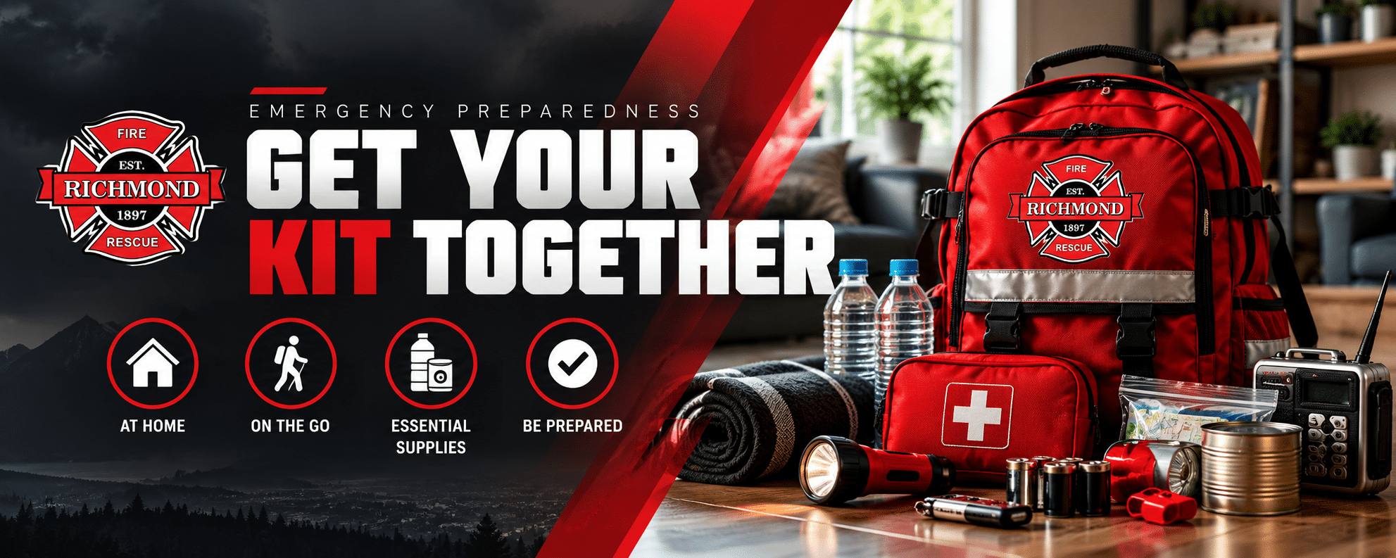Get Your Kit Together - Richmond Fire-Rescue Emergency Preparedness